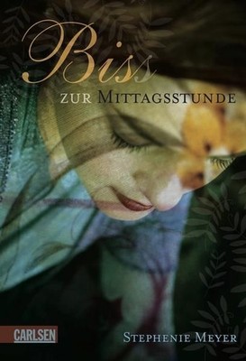 Biss zur Mittagsstunde (Bella und Edward 2) Stephenie Meyer. Aus dem Eng 1218836