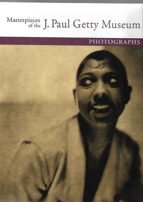 Masterpieces of the J. Paul Getty Museum: Photographs,Gordon Bal