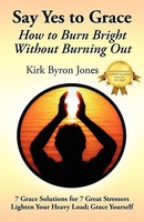 Kirk Byron Jones | Say Yes To Grace | Taschenbuch | Englisch (2010)