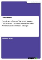 Prevalence Of Active Trachoma Among Children And Determinants Of Trachoma Persis
