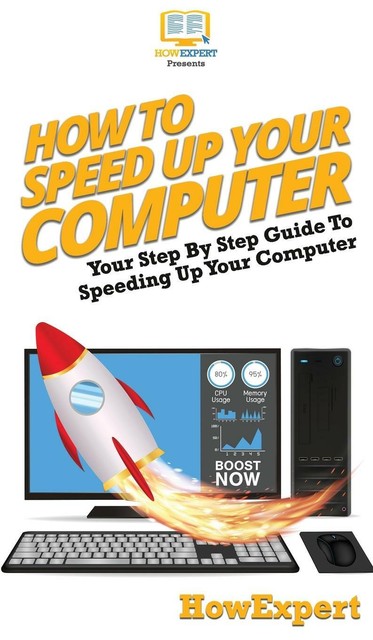 How to Speed Up Your Computer von Howexpert (2020, Gebundene Ausgabe ...