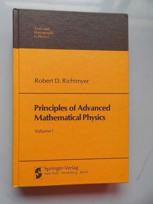 Principles of Advanced Mathematical Physics Vol. I (- Prinzipien der fortgeschri