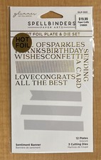 Spellbinders SENTIMENT BANNER Glimmer HOT FOIL Plate Die Set GLP-303 NEW