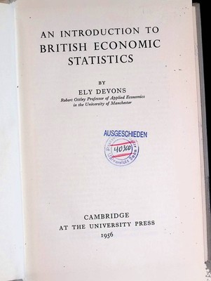 An Introduction to British Economic Statistics Devons, Ely:
