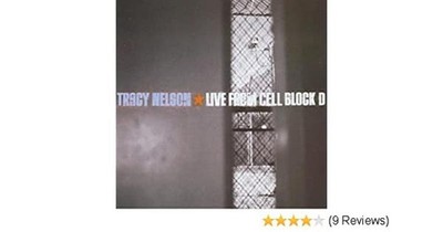 Nelson, Tracy - Live From Cell Block D CD NEU OVP