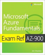 Exam Ref AZ-900 Microsoft Azure Fundamentals by Cheshire, Jim Book The Fast Free
