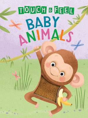 Baby Animals: A Touch and Feel Book - Children's Board - Educational... 
