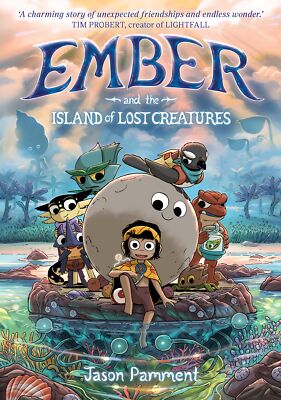 NEW BOOK Ember and the Island of Lost Creatures by Pamment, Jason (2023)