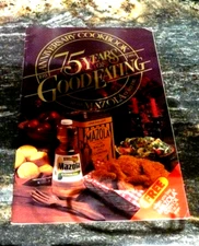 75 Years of Good Eating from Mazola Corn Oil Anniversary Cookbook Booklet (1986)