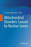Lee-Jun C. Wong | Mitochondrial Disorders Caused By Nuclear Genes | Taschenbuch