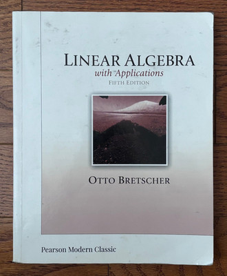 Linear Algebra With Applications - 5th Ed - Otto Bretscher - CLEAN