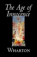 Edith Wharton | The Age Of Innocence By Edith Wharton, Fiction, Classics,...