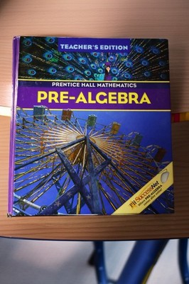 Prentice Hall Pre Algebra Teacher s Edition 2004 (Hardcover, 850pp) Clean Copy