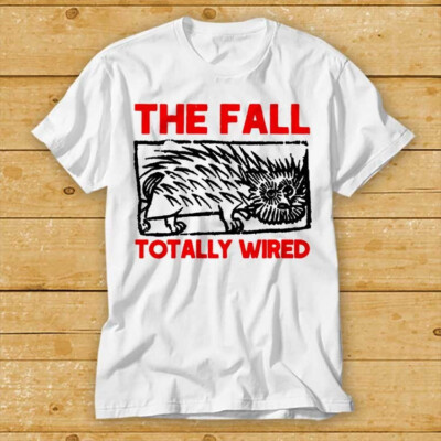 T-Shirt The Fall Totally Wired Band Musik Konzert Live Punk Rock Hippie 2434