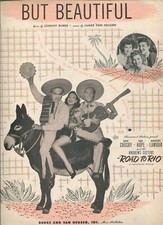 But Beautiful-Movie "Road To Rio" Bob Hope, Dorothy Lamour, Sheet Music EB8