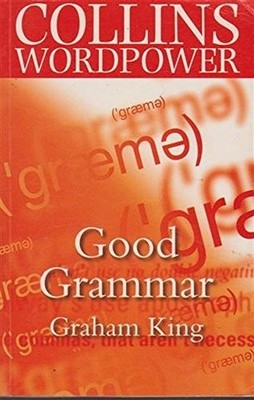 Good Grammar (Collins Word Power) by King, Graham Paperback / softback Book The