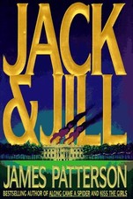 JACK & JILL (ALEX CROSS) By James Patterson - Hardcover **BRAND NEW**