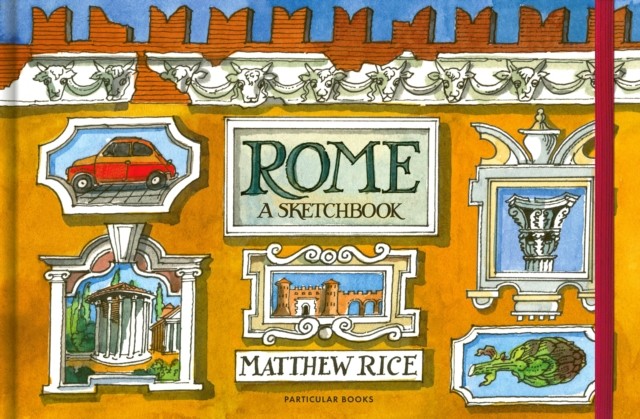 Rome A Sketchbook by Matthew Rice (Hardback Book) - Image 3