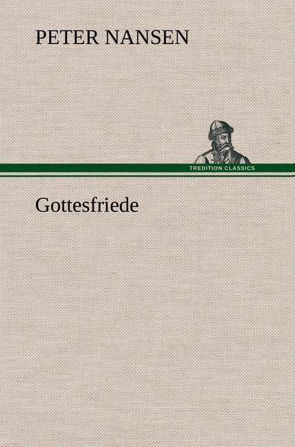 Gottesfriede Peter Nansen - Peter Nansen