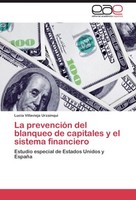 La PrevencióN Del Blanqueo De Capitales Y El Sistema Financiero Lucia Villavieja