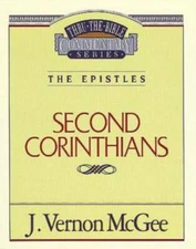 Second Corinthians (Thru the Bible) - Paperback By McGee, J. Vernon - GOOD