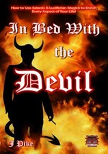 In Bed With the Devil - Occult Magick Spells Rituals Occultism Grimoire Goetia