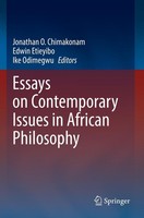 Essays On Contemporary Issues In African Philosophy Jonathan O. Chimakonam