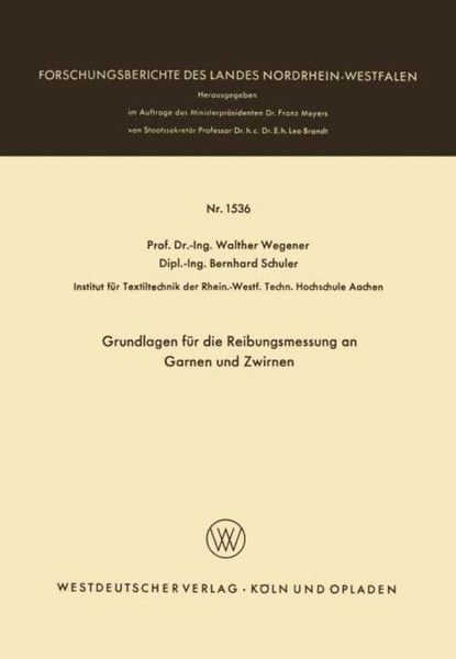 Grundlagen Für Die Reibungsmessung An Garnen Und Zwirnen Walther Wegener-image
