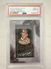 2018 Topps Allen & Ginter x Frank Thomas Framed Mini Auto /25 PSA 10 POP 1 HOF