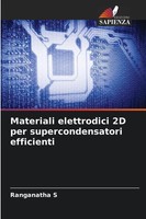 Ranganatha S | Materiali Elettrodici 2D Per Supercondensatori Efficienti | Buch