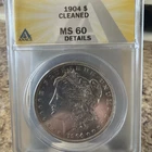 1904 P MORGAN SILVER DOLLAR! BEAUTIFUL UNC Coin! WOW! ANACS MS 60 Cleaned Detail