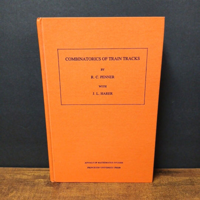 Combinatorics of Train Tracks, Annals of Mathematics Studies, Princeton, No. 125