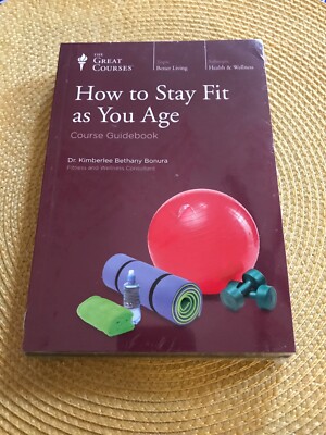 Great Courses DVD How to Stay Fit as You Age by Kimberlee Bethany Bonura