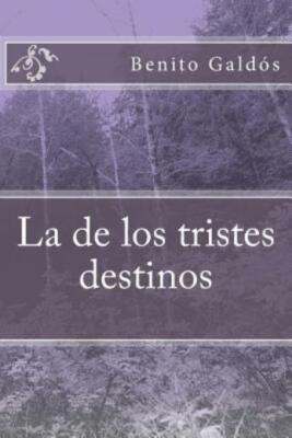 La De Los Tristes Destinos