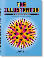 The Illustrator: The Best from around the World (Bibliotheca Universalis)