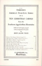 John Jacob Niles 10 Christmas Carols Southern Appalachian Piano Sheet Music