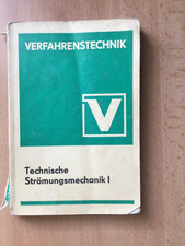Verfahrenstechnik Technische Strömungsmechanik I, gebr.