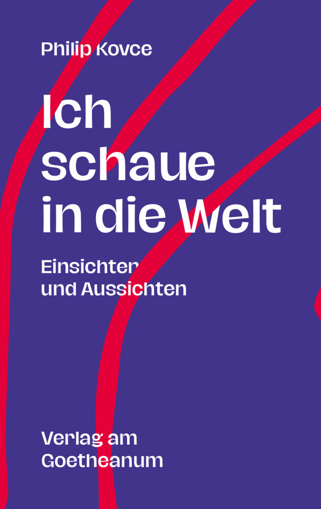 Thumbnail - Ich Schaue In Die Welt | Einsichten Und Aussichten | Philip Kovce |