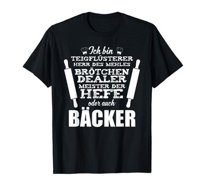 Lustige Bäckerei Sprüche, Backen Ist Leben, Brot Bäcker TShirt