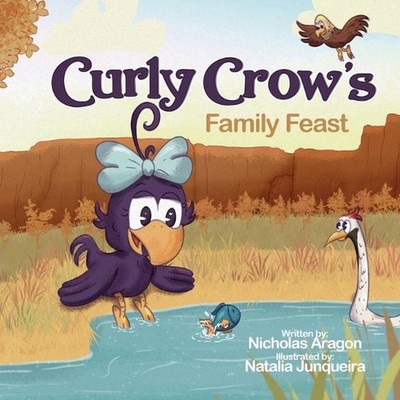 Curly Crow's Family Feast: A Children's Picture Book for Kids Ages 4-8 about Fin