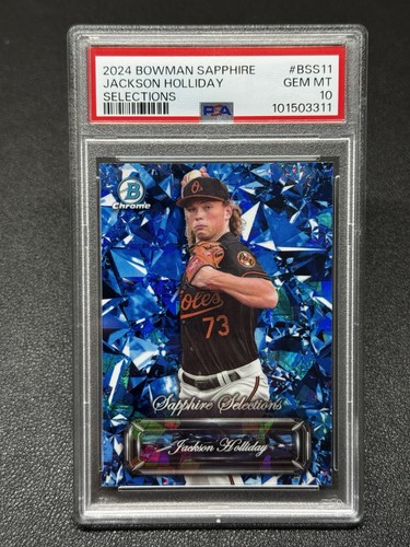 2024 Bowman Sapphire Selections Baltimore Orioles Jackson Holliday PSA 10