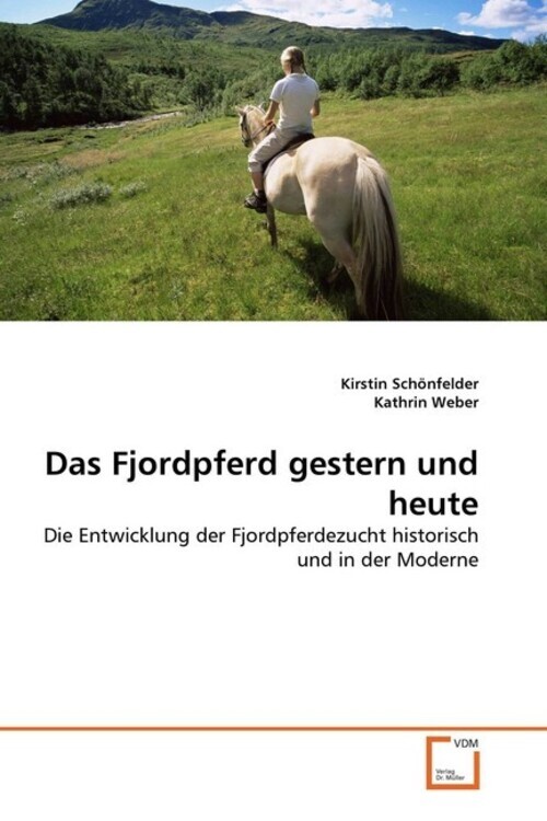 Thumbnail - Das Fjordpferd Gestern Und Heute Kirstin Schönfelder (u. A.)
