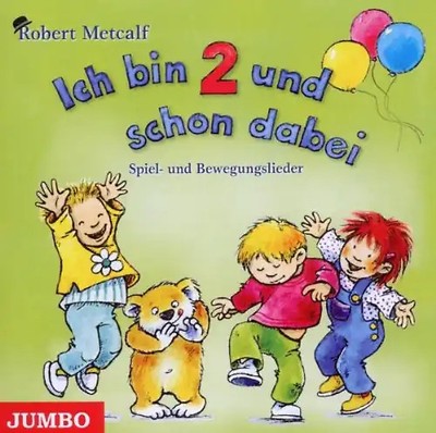 Metcalf,Robert - Ich Bin Zwei und Schon Dabei.Erzähl und Spiellied