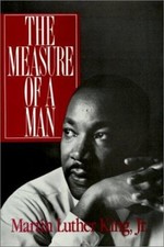 The Measure of a Man Hardcover Martin Luther, Jr. King