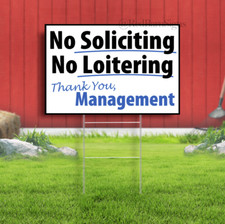 No Soliciting No Loitering Indoor Outdoor Yard Sign with metal stakes