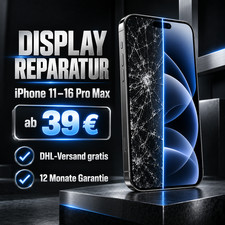 iPhone Display Reparatur 11-16 Pro Max | ab 39€ | DHL | 12M Garantie