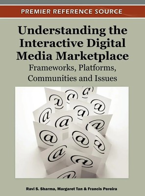 Ravi S. Sharma (u. a.) | Understanding the Interactive Digital Media Marketplace