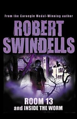 Room 13 Und Inside The Worm Taschenbuch Robert Swindells
