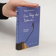 Eine Frage der Balance: Texte aus 10 Jahren  |  Brigitte Heidebrecht