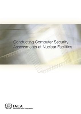 Conducting Computer Security Assessments at Nuclear Facilities I